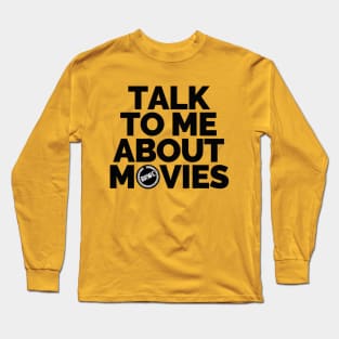 Talk To Me Long Sleeve T-Shirt